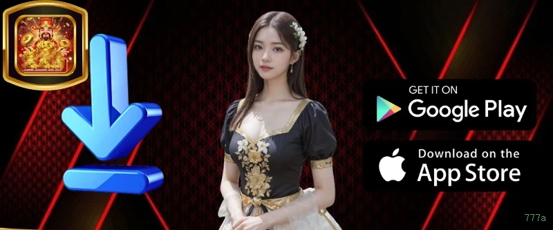 Download app 777a Android iOS